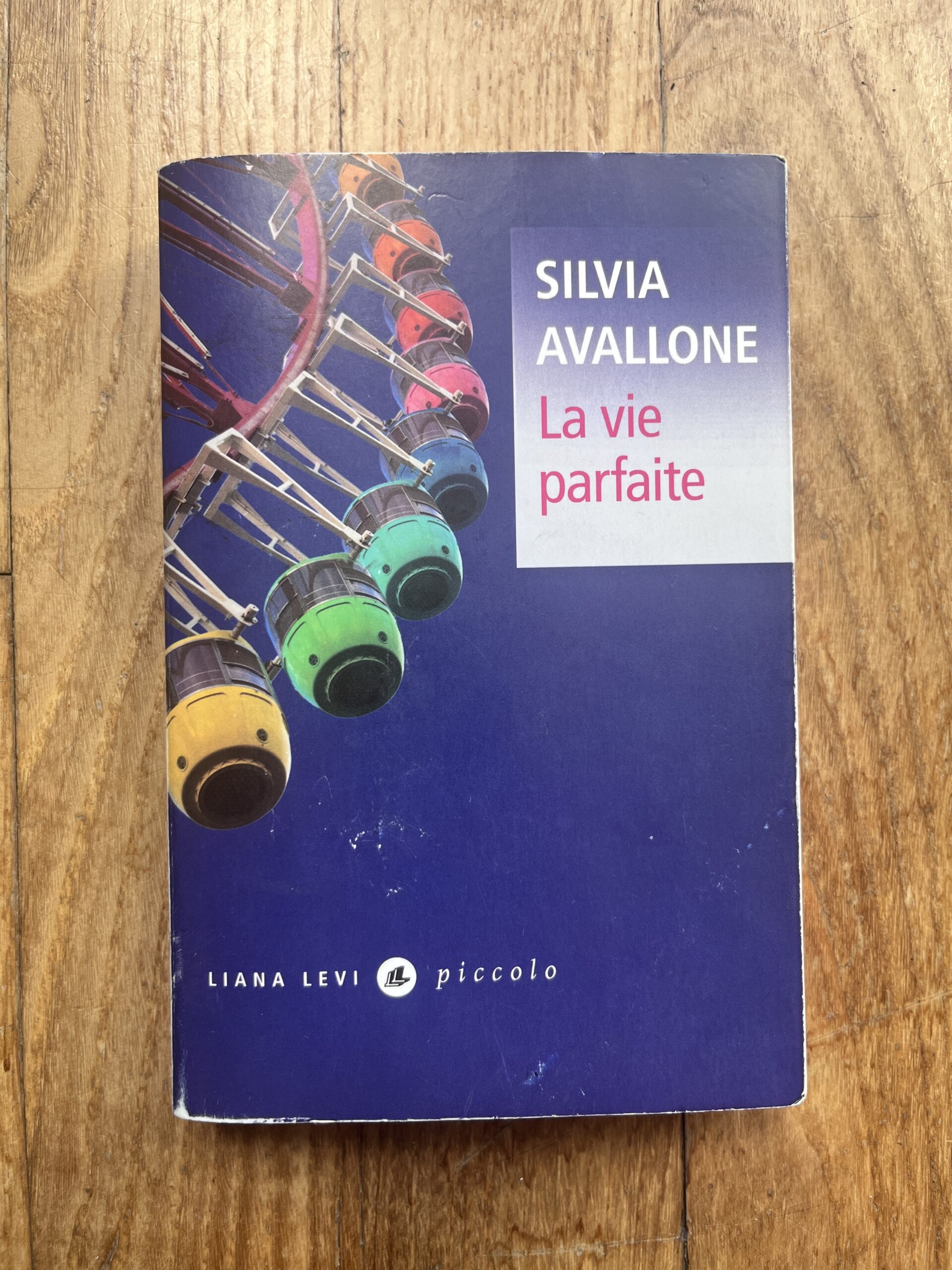 Livre La vie parfaite de Sylvia Avallone